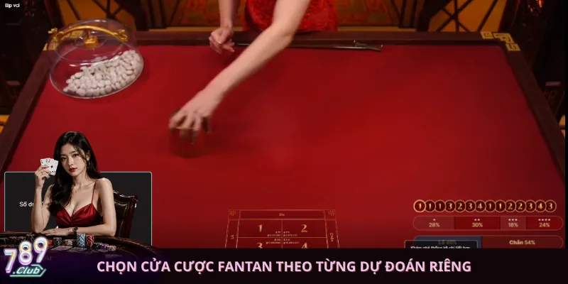 Chọn cửa cược Fantan theo từng dự đoán riêng