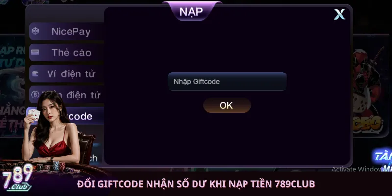 Đổi Giftcode nhận số dư khi nạp tiền 789club