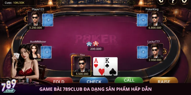 Game bài 789club đa dạng sản phẩm hấp dẫn