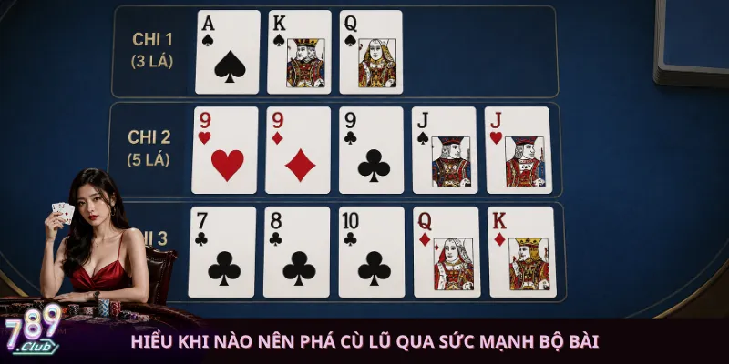 Hiểu khi nào nên phá cù lũ qua sức mạnh bộ bài
