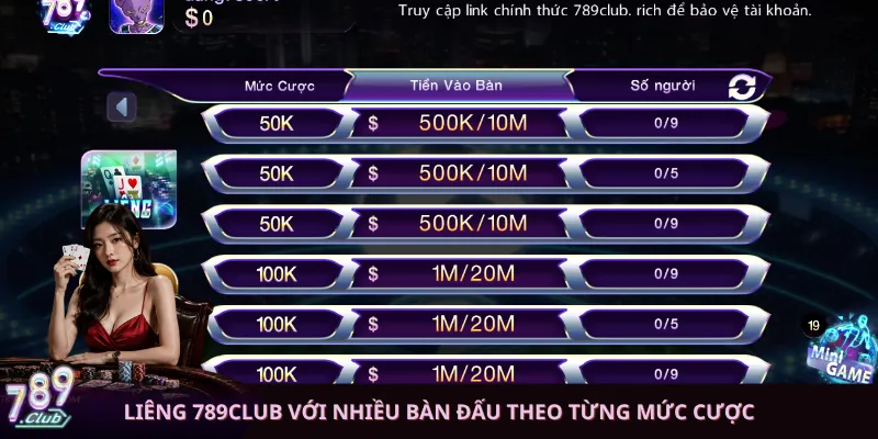 Liêng 789club với nhiều bàn đấu theo từng mức cược