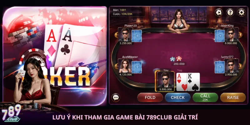 Lưu ý khi tham gia game bài 789club giải trí
