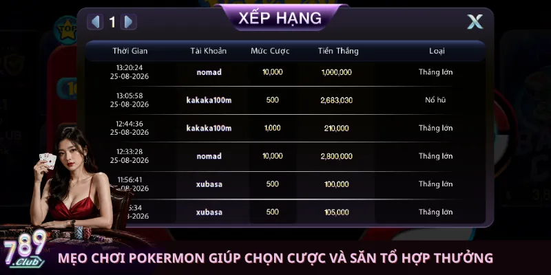 Mẹo chơi Pokermon giúp chọn cược và săn tổ hợp thưởng