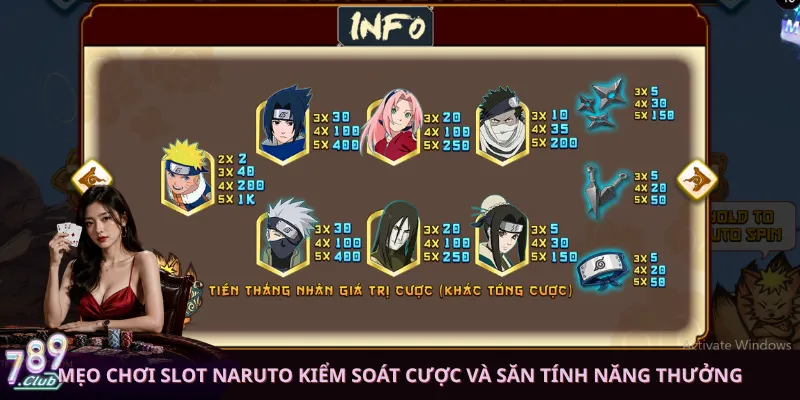 Mẹo chơi Slot Naruto kiểm soát cược và săn tính năng thưởng