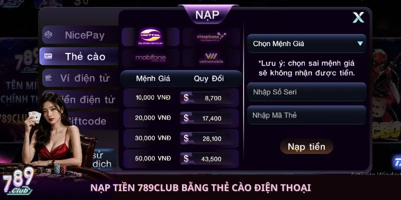 Nạp tiền 789club bằng thẻ cào điện thoại