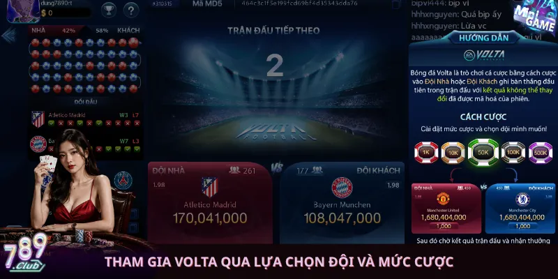 Tham gia Volta qua lựa chọn đội và mức cược